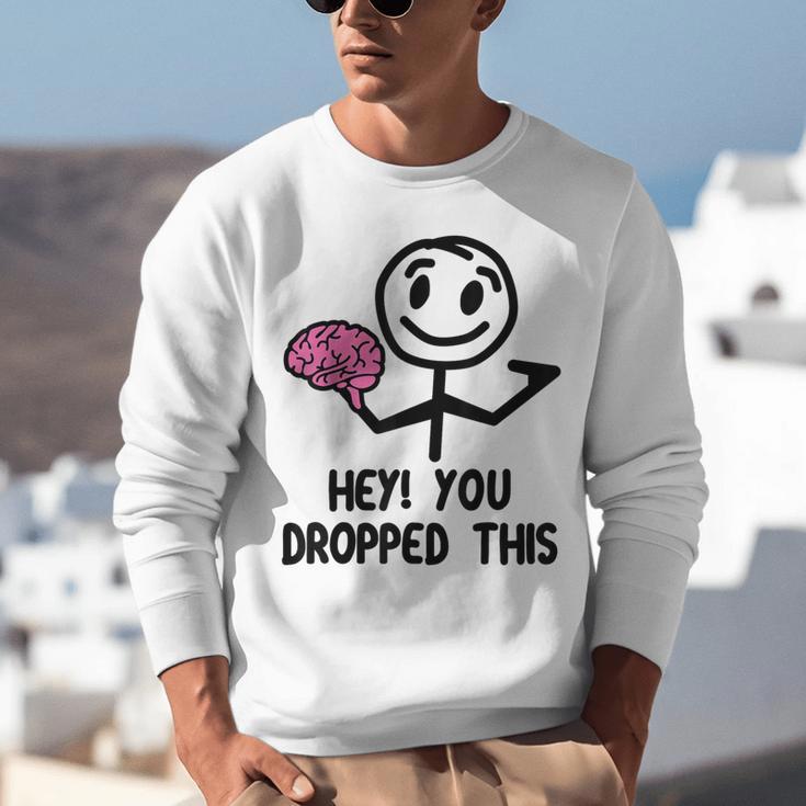 Nerdy Hey You Dropped This Brain Math Teacher Unisex Sweatshirt, funny gift