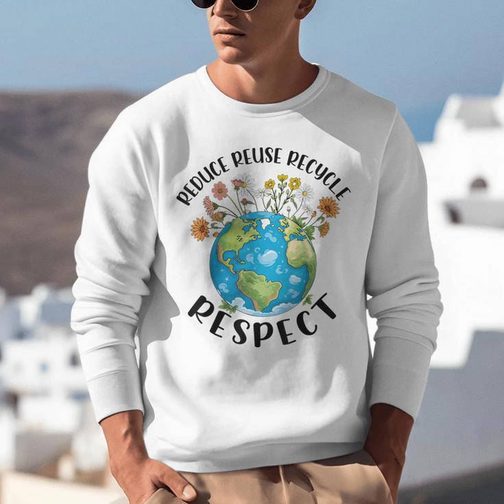 Reduce Reuse Recycle Respect Earth Day Teacher Girl Women Unisex Sweatshirt, funny gift