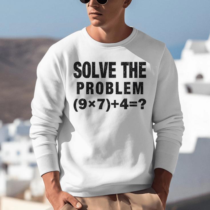Solve The Problem 9×74 Math Teacher Unisex Sweatshirt, funny gift Solve The Problem 9×74 Math Teacher Unisex Sweatshirt, funny gift