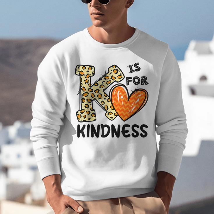 Unity Day K Is For Kindness Anti Bullying Orange Teacher Men Women Kids Unisex Sweatshirt, funny gift Unity Day K Is For Kindness Anti Bullying Orange Teacher Men Women Kids Unisex Sweatshirt, funny gift
