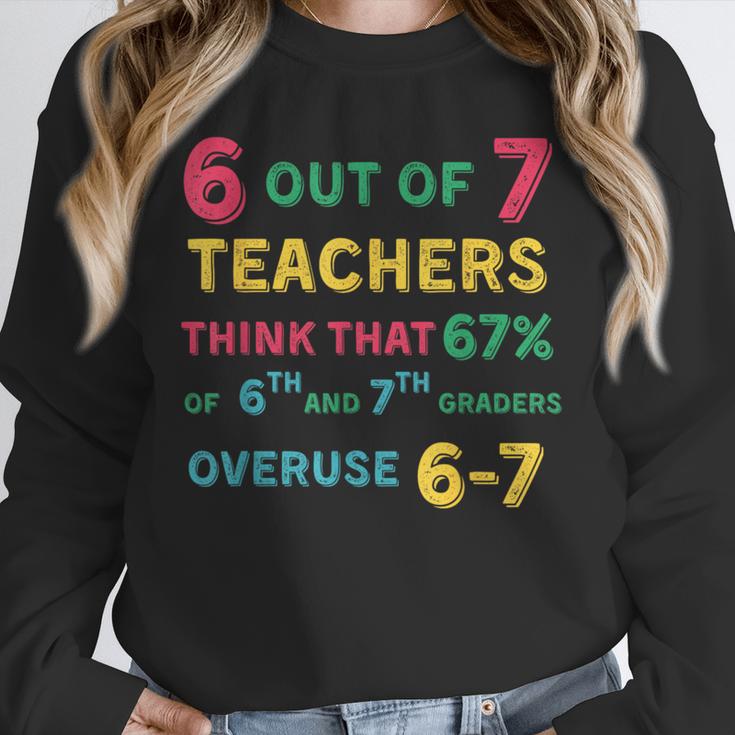 67 Teacher Middle School Teacher 6 7 Overuse 67 Unisex Sweatshirt, novelty gifts, funny gifts 67 Teacher Middle School Teacher 6 7 Overuse 67 Unisex Sweatshirt, novelty gifts, funny gifts
