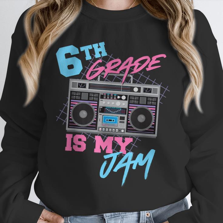 6th Grade Is My Jam Vintage 80s Boombox Teacher Student Unisex Sweatshirt, novelty gifts, funny gifts