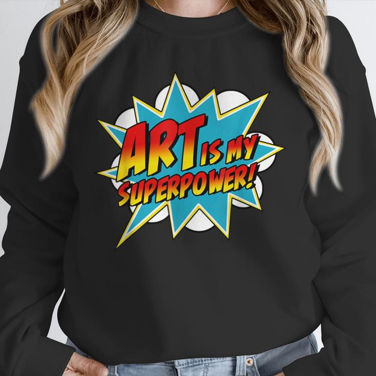 Art Is My Superpower Comic Artist Art Teacher Superhero Unisex Sweatshirt, novelty gifts, funny gifts Art Is My Superpower Comic Artist Art Teacher Superhero Unisex Sweatshirt, novelty gifts, funny gifts