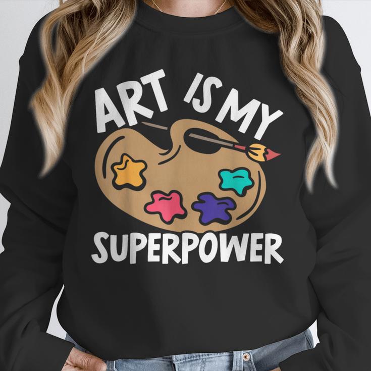 Art Is My Superpower Art Teacher Artist Painter Painting Unisex Sweatshirt, novelty gifts, funny gifts Art Is My Superpower Art Teacher Artist Painter Painting Unisex Sweatshirt, novelty gifts, funny gifts