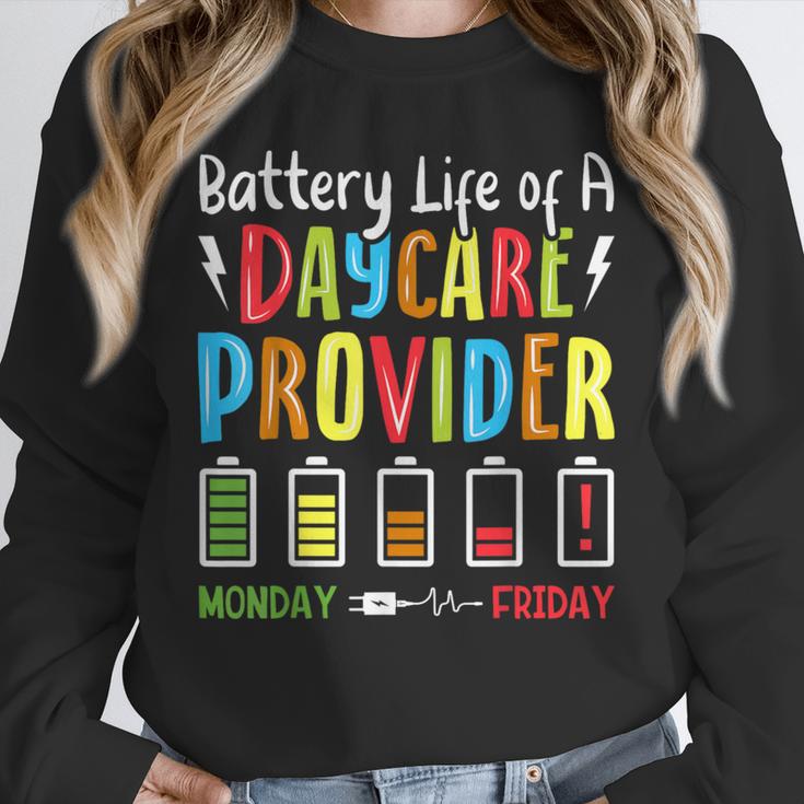 Battery Life Of Daycare Provider Childcare Teacher Unisex Sweatshirt, novelty gifts, funny gifts