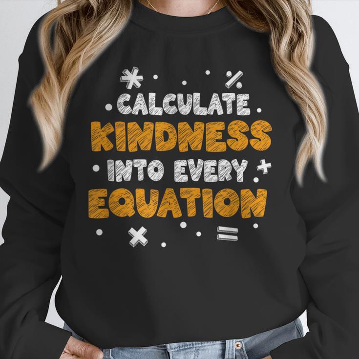 Calculate Kindness Into Every Equation Math Teacher School Unisex Sweatshirt, novelty gifts, funny gifts Calculate Kindness Into Every Equation Math Teacher School Unisex Sweatshirt, novelty gifts, funny gifts