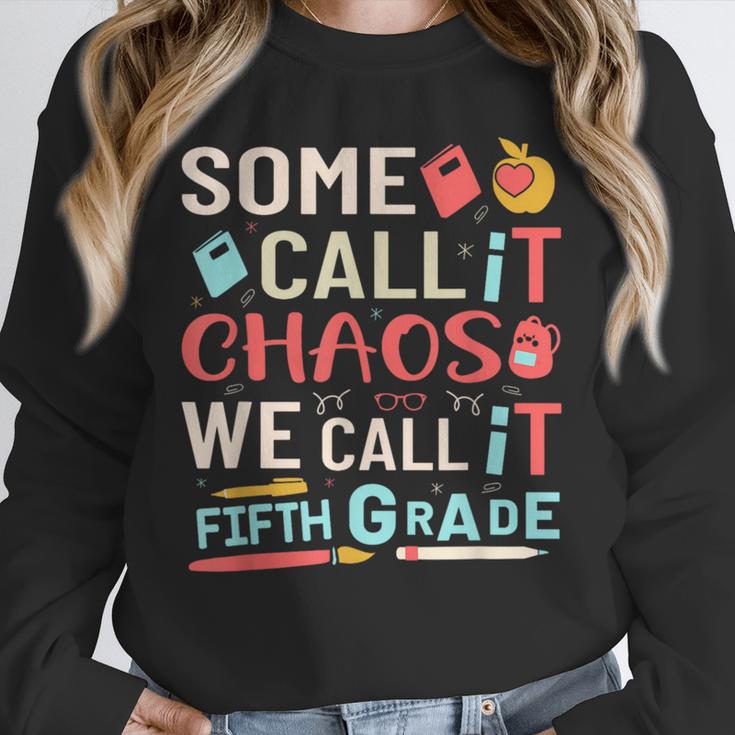 Some Call It Chaos We Call It Fifth Grade 5th Grade Teacher Unisex Sweatshirt, novelty gifts, funny gifts Some Call It Chaos We Call It Fifth Grade 5th Grade Teacher Unisex Sweatshirt, novelty gifts, funny gifts
