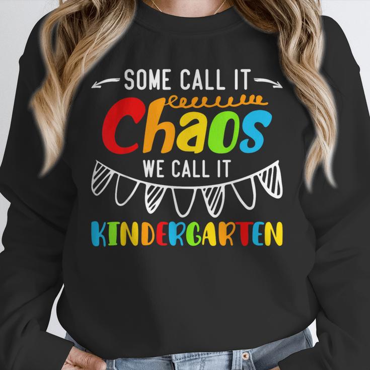 Some Call It Chaos We Call It Kindergarten Teacher Unisex Sweatshirt, novelty gifts, funny gifts Some Call It Chaos We Call It Kindergarten Teacher Unisex Sweatshirt, novelty gifts, funny gifts