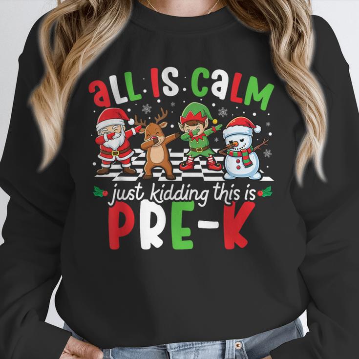 All Is Calm Just Kidding This Is Pre-K Christmas Teacher Unisex Sweatshirt, novelty gifts, funny gifts All Is Calm Just Kidding This Is Pre-K Christmas Teacher Unisex Sweatshirt, novelty gifts, funny gifts