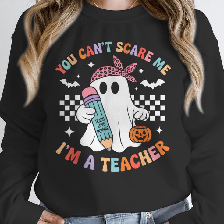 You Can't Scare Me I'm A Teacher Ghost Happy Halloween Unisex Sweatshirt, novelty gifts, funny gifts You Can't Scare Me I'm A Teacher Ghost Happy Halloween Unisex Sweatshirt, novelty gifts, funny gifts
