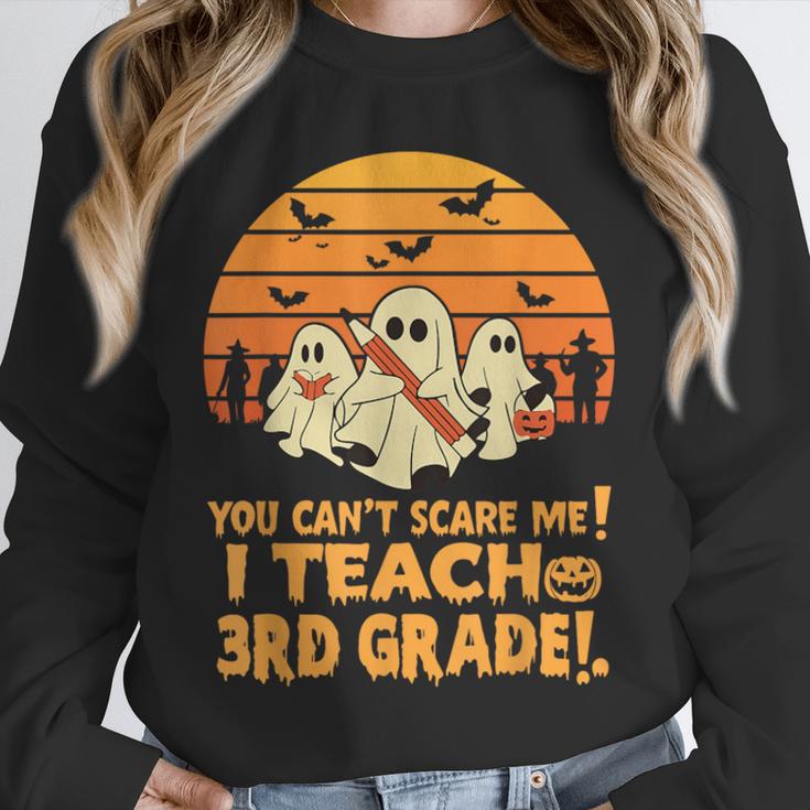 You Can't Scare Me I Teach 3rd Grade Teacher Halloween Men Women Kids Unisex Sweatshirt, novelty gifts, funny gifts