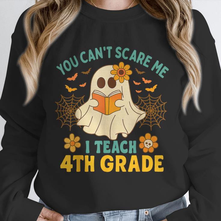 You Can't Scare Me I Teach 4th Grade Halloween Teacher Ghost Unisex Sweatshirt, novelty gifts, funny gifts You Can't Scare Me I Teach 4th Grade Halloween Teacher Ghost Unisex Sweatshirt, novelty gifts, funny gifts