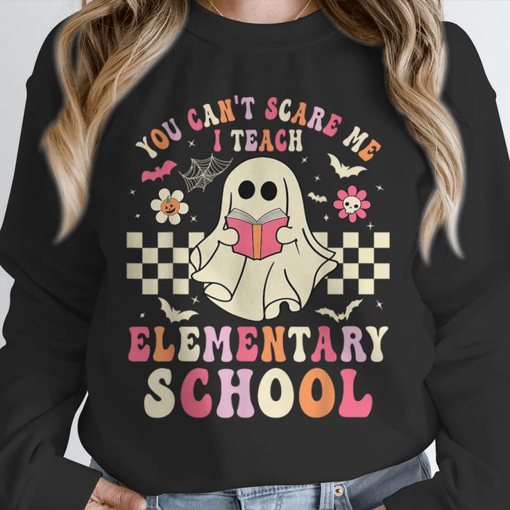 You Can't Scare Me I Teach Elementary School Teacher Spooky Unisex Sweatshirt, novelty gifts, funny gifts