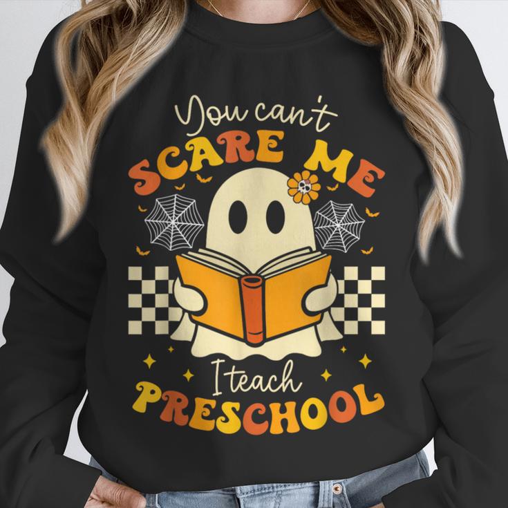 You Can't Scare Me I Teach Preschool Teacher Halloween Ghost Unisex Sweatshirt, novelty gifts, funny gifts You Can't Scare Me I Teach Preschool Teacher Halloween Ghost Unisex Sweatshirt, novelty gifts, funny gifts