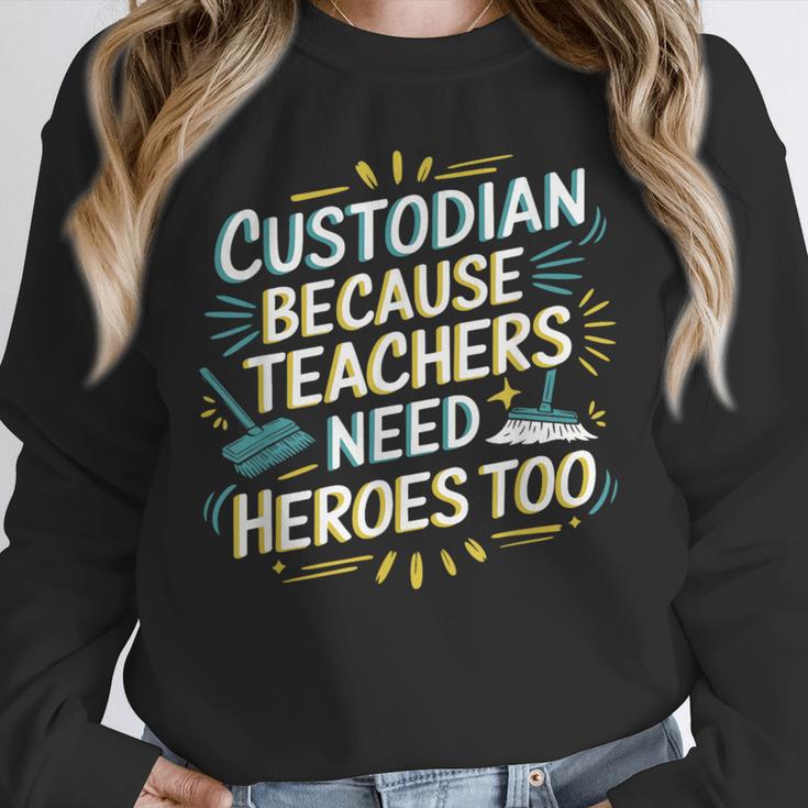 Custodian Because Teachers Need Heroes Too School Janitor Unisex Sweatshirt, novelty gifts, funny gifts Custodian Because Teachers Need Heroes Too School Janitor Unisex Sweatshirt, novelty gifts, funny gifts