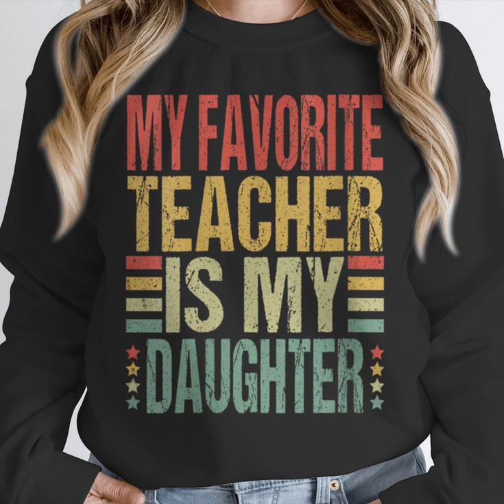Dad My Favorite Teacher Is My Daughter Proud Daddy Unisex Sweatshirt, novelty gifts, funny gifts