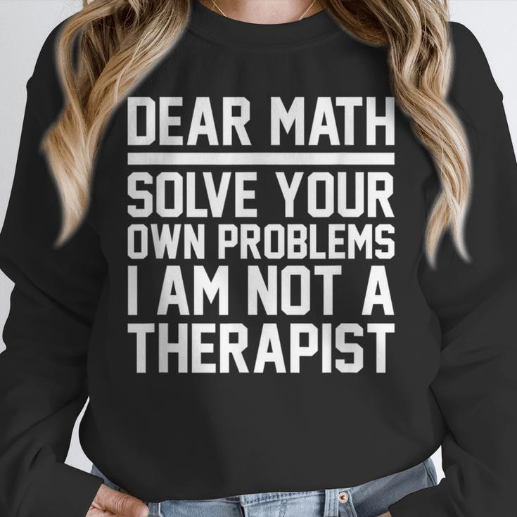 Dear Math Grow Up Solve Your Own Problems Math Teacher Unisex Sweatshirt, novelty gifts, funny gifts Dear Math Grow Up Solve Your Own Problems Math Teacher Unisex Sweatshirt, novelty gifts, funny gifts