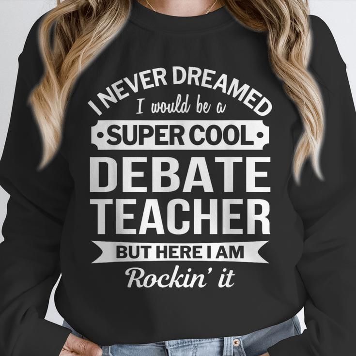 Debate Teacher Tshirt For Men Women Unisex Sweatshirt, novelty gifts, funny gifts Debate Teacher Tshirt For Men Women Unisex Sweatshirt, novelty gifts, funny gifts