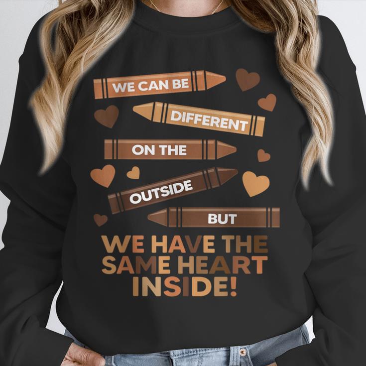 We Can Be Different On The Outside Melanin Teacher Men Women Kids Unisex Sweatshirt, novelty gifts, funny gifts We Can Be Different On The Outside Melanin Teacher Men Women Kids Unisex Sweatshirt, novelty gifts, funny gifts