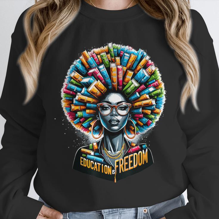Education Is Freedom History Month Teacher Books Afro Unisex Sweatshirt, novelty gifts, funny gifts