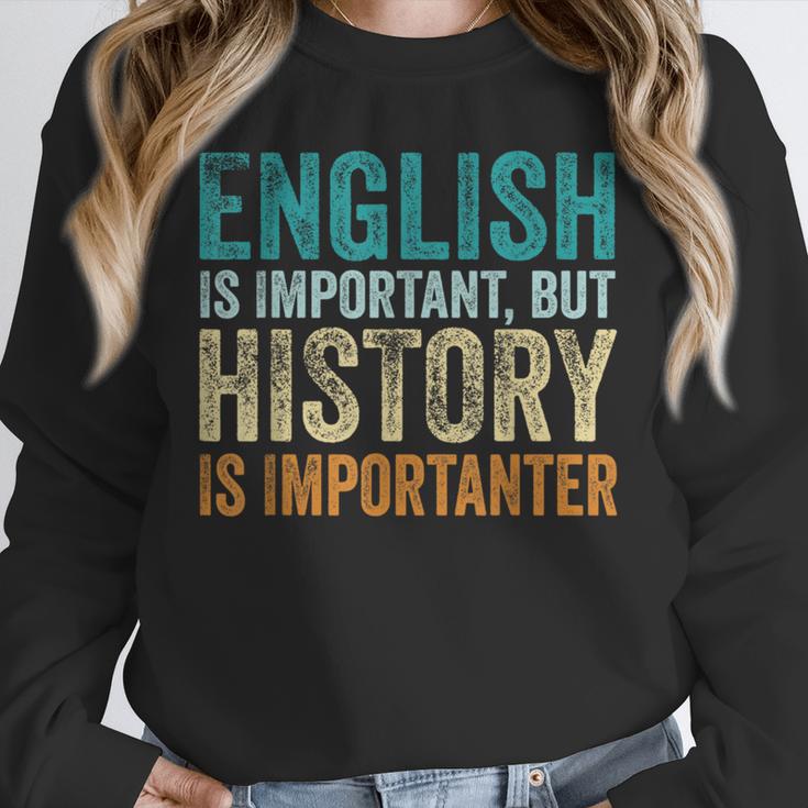 English Is Important But History Is Importanter Teacher Unisex Sweatshirt, novelty gifts, funny gifts English Is Important But History Is Importanter Teacher Unisex Sweatshirt, novelty gifts, funny gifts