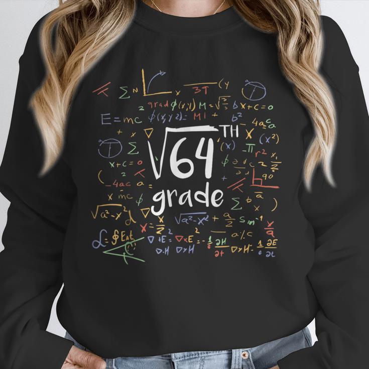 First Day Of School 8th Grade Square Root Of 64 Math Teacher Unisex Sweatshirt, novelty gifts, funny gifts First Day Of School 8th Grade Square Root Of 64 Math Teacher Unisex Sweatshirt, novelty gifts, funny gifts