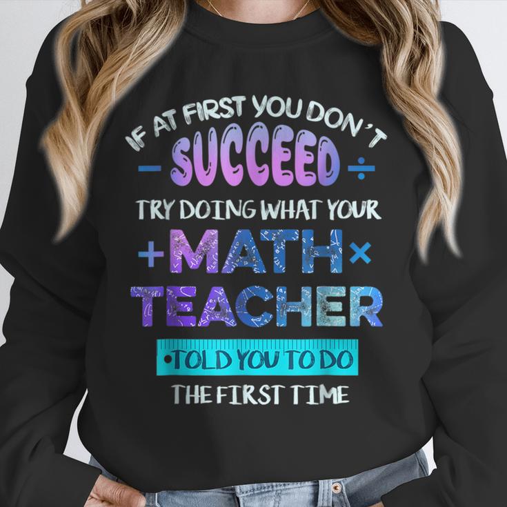 If At First You Don't Succeed Try Doing Your Math Teacher Unisex Sweatshirt, novelty gifts, funny gifts If At First You Don't Succeed Try Doing Your Math Teacher Unisex Sweatshirt, novelty gifts, funny gifts