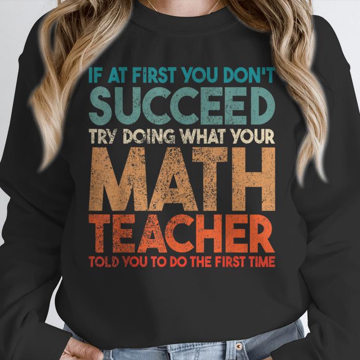 If At First You Don't Succeed Try Doing Math Teacher Unisex Sweatshirt, novelty gifts, funny gifts If At First You Don't Succeed Try Doing Math Teacher Unisex Sweatshirt, novelty gifts, funny gifts