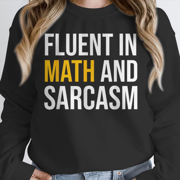 Fluent In Math And Sarcasm Teacher Appreciation Day Gift Unisex Sweatshirt, novelty gifts, funny gifts
