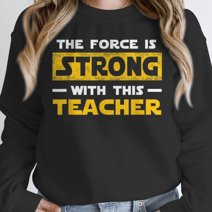 The Force Strong With This Teacher Men Women Kids Unisex Sweatshirt, novelty gifts, funny gifts