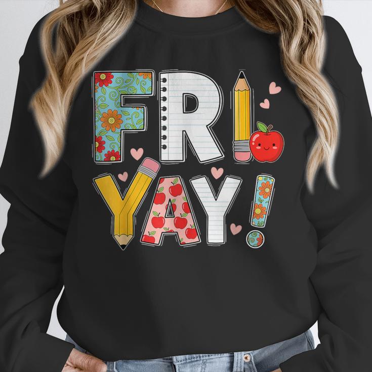 Fri Yay Teacher Happy Friday Friyay Weekend Back To School Unisex Sweatshirt, novelty gifts, funny gifts