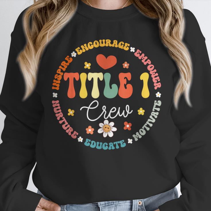 Groovy Title 1 Crew Cute Title 1 Reading Teacher Men Women Kids Unisex Sweatshirt, novelty gifts, funny gifts Groovy Title 1 Crew Cute Title 1 Reading Teacher Men Women Kids Unisex Sweatshirt, novelty gifts, funny gifts