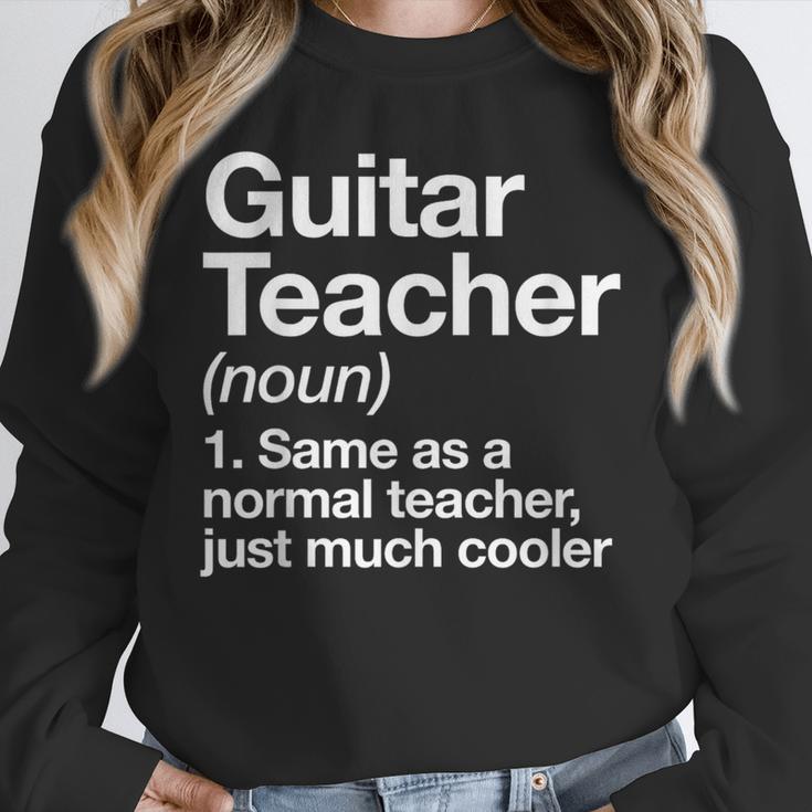 Guitar Teacher Definition Musician Music Men Women Girls Kids Unisex Sweatshirt, novelty gifts, funny gifts