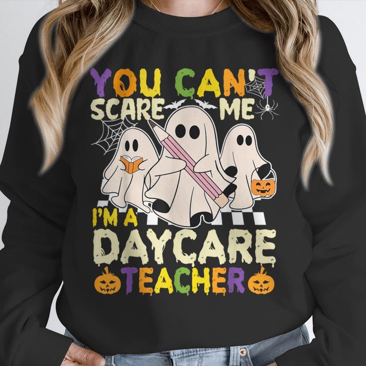 Halloween You Can't Scare Me I'm a Daycare Teacher Ghost Unisex Sweatshirt, novelty gifts, funny gifts Halloween You Can't Scare Me I'm a Daycare Teacher Ghost Unisex Sweatshirt, novelty gifts, funny gifts