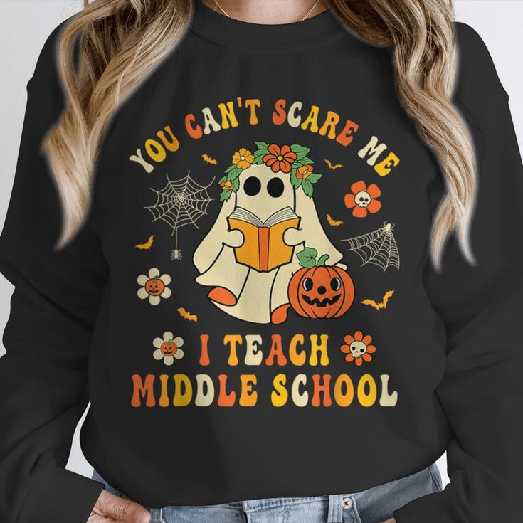 Halloween You Can't Scare Me I Teach Middle School Teacher Unisex Sweatshirt, novelty gifts, funny gifts