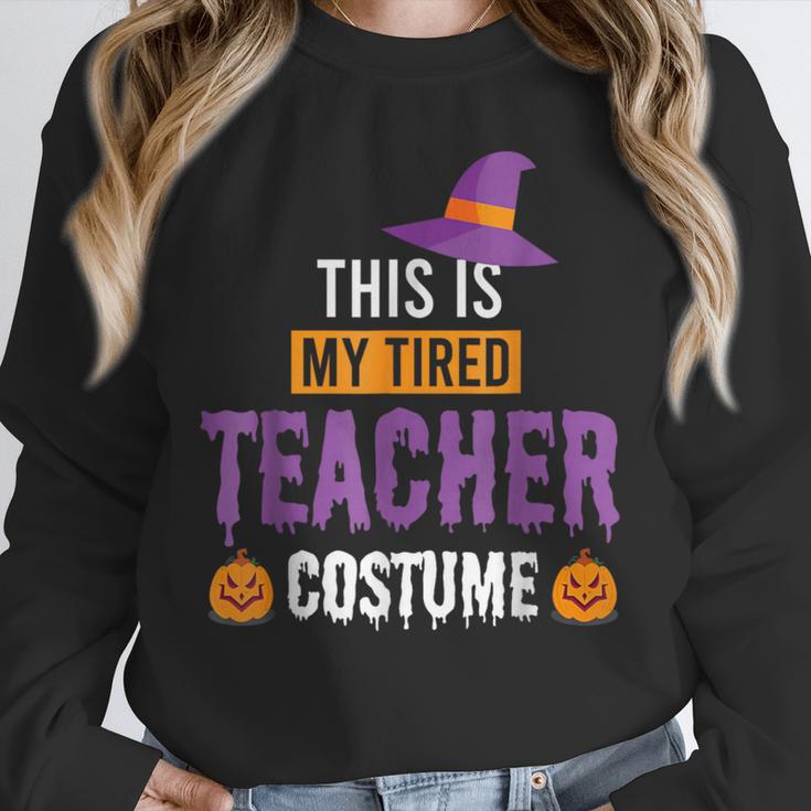 Halloween Teachers This Is My Tired Teacher Costume Unisex Sweatshirt, novelty gifts, funny gifts Halloween Teachers This Is My Tired Teacher Costume Unisex Sweatshirt, novelty gifts, funny gifts