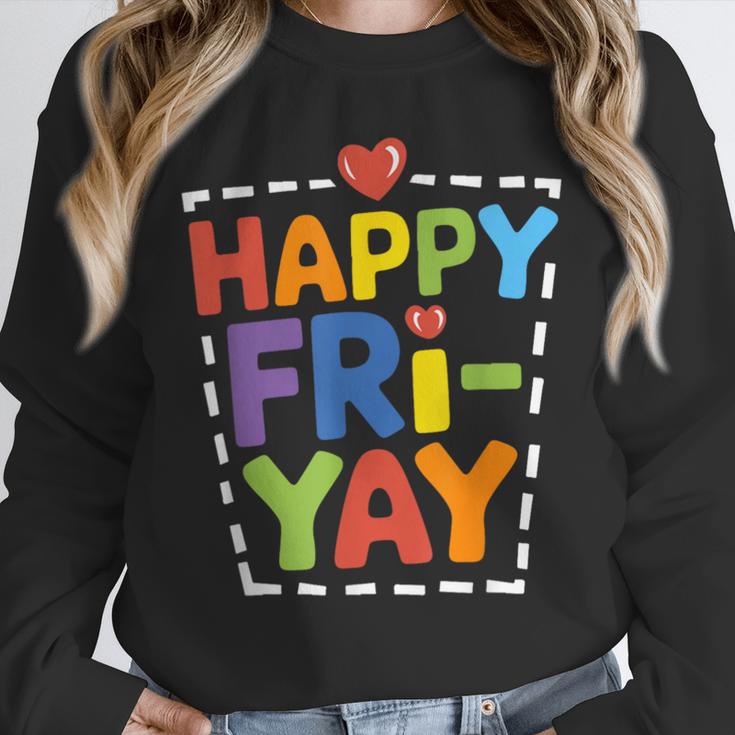 Happy Fri-Yay Teacher Life Weekend Pun Happy Friday Unisex Sweatshirt, novelty gifts, funny gifts