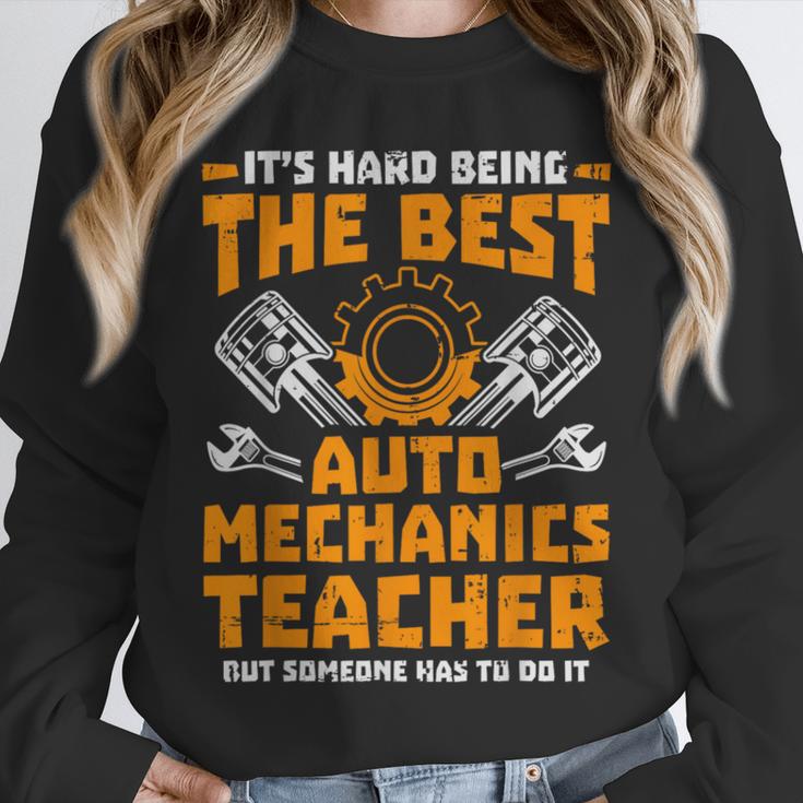 Hard Being The Best Auto Mechanics Teacher For Men Women Kids Unisex Sweatshirt, novelty gifts, funny gifts Hard Being The Best Auto Mechanics Teacher For Men Women Kids Unisex Sweatshirt, novelty gifts, funny gifts