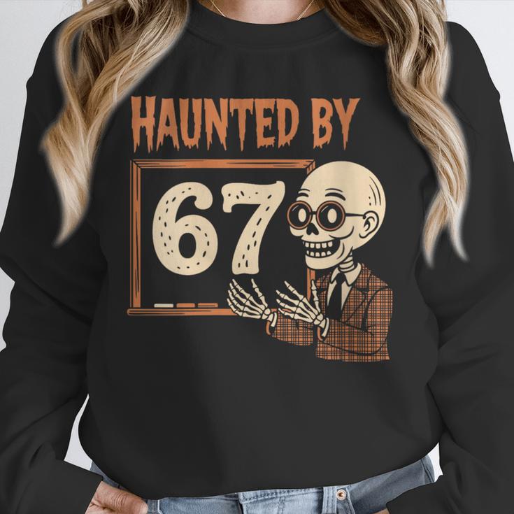 Haunted By 67 Halloween 67 Meme Six Seven Teacher Unisex Sweatshirt, novelty gifts, funny gifts