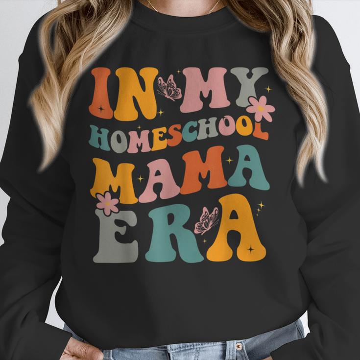 In My Homeschool Mama Era Mom Teacher Unisex Sweatshirt, novelty gifts, funny gifts