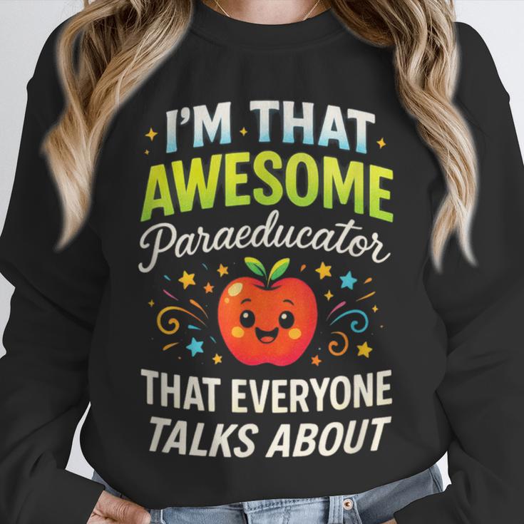 I'm That Awesome Paraeducator Teacher Unisex Sweatshirt, novelty gifts, funny gifts I'm That Awesome Paraeducator Teacher Unisex Sweatshirt, novelty gifts, funny gifts