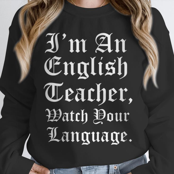 I'm An English Teacher Watch Your Language Teachers Unisex Sweatshirt, novelty gifts, funny gifts I'm An English Teacher Watch Your Language Teachers Unisex Sweatshirt, novelty gifts, funny gifts