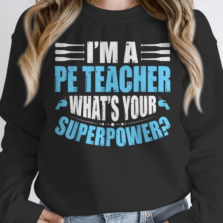 I'm A PE Teacher What's Your Superpower Physical Education Unisex Sweatshirt, novelty gifts, funny gifts I'm A PE Teacher What's Your Superpower Physical Education Unisex Sweatshirt, novelty gifts, funny gifts