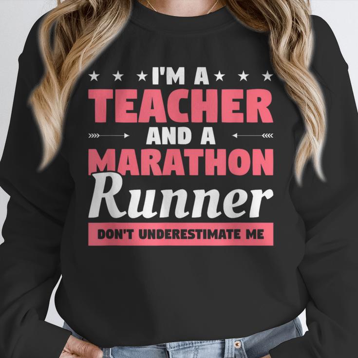I'm A Teacher And A Marathon Runner Don't Underestimate Me Men Women Unisex Sweatshirt, novelty gifts, funny gifts I'm A Teacher And A Marathon Runner Don't Underestimate Me Men Women Unisex Sweatshirt, novelty gifts, funny gifts