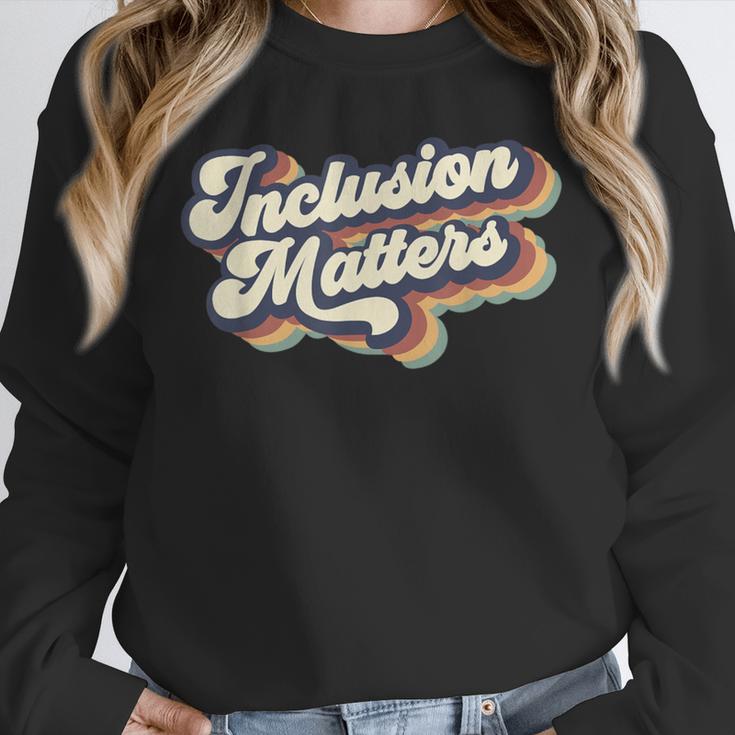 Inclusion Matters Retro Special Education Teacher Women Unisex Sweatshirt, novelty gifts, funny gifts Inclusion Matters Retro Special Education Teacher Women Unisex Sweatshirt, novelty gifts, funny gifts