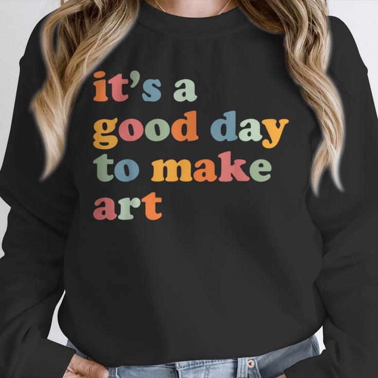 It's A Good Day To Make Some Art Artist Art Teacher Unisex Sweatshirt, novelty gifts, funny gifts It's A Good Day To Make Some Art Artist Art Teacher Unisex Sweatshirt, novelty gifts, funny gifts
