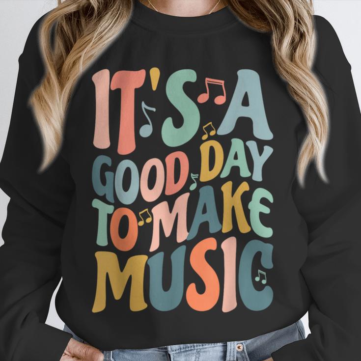 It's A Good Day To Make Music Musician Band Music Teacher Unisex Sweatshirt, novelty gifts, funny gifts
