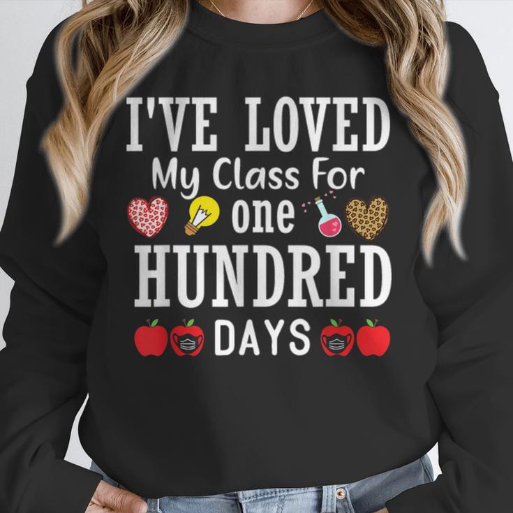 I'Ve Loved My Class For 100 Days Of School 100th Day Teacher Unisex Sweatshirt, novelty gifts, funny gifts I'Ve Loved My Class For 100 Days Of School 100th Day Teacher Unisex Sweatshirt, novelty gifts, funny gifts