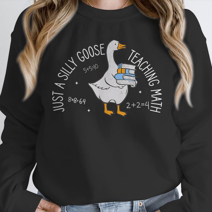 Just A Silly Goose Teaching Math Teacher Back To School Unisex Sweatshirt, novelty gifts, funny gifts