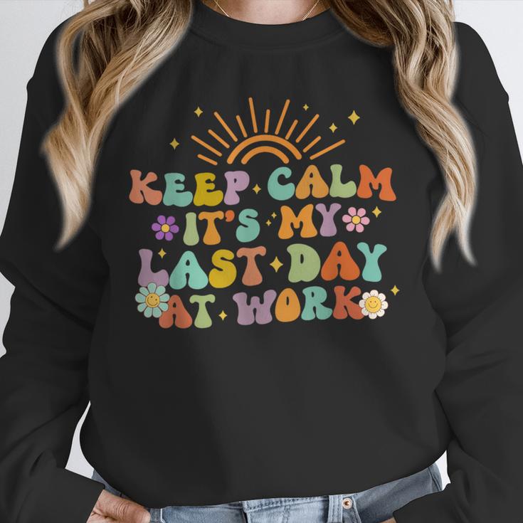 Keep Calm It's My Last Day At Work Groovy Teacher Retro Unisex Sweatshirt, novelty gifts, funny gifts Keep Calm It's My Last Day At Work Groovy Teacher Retro Unisex Sweatshirt, novelty gifts, funny gifts